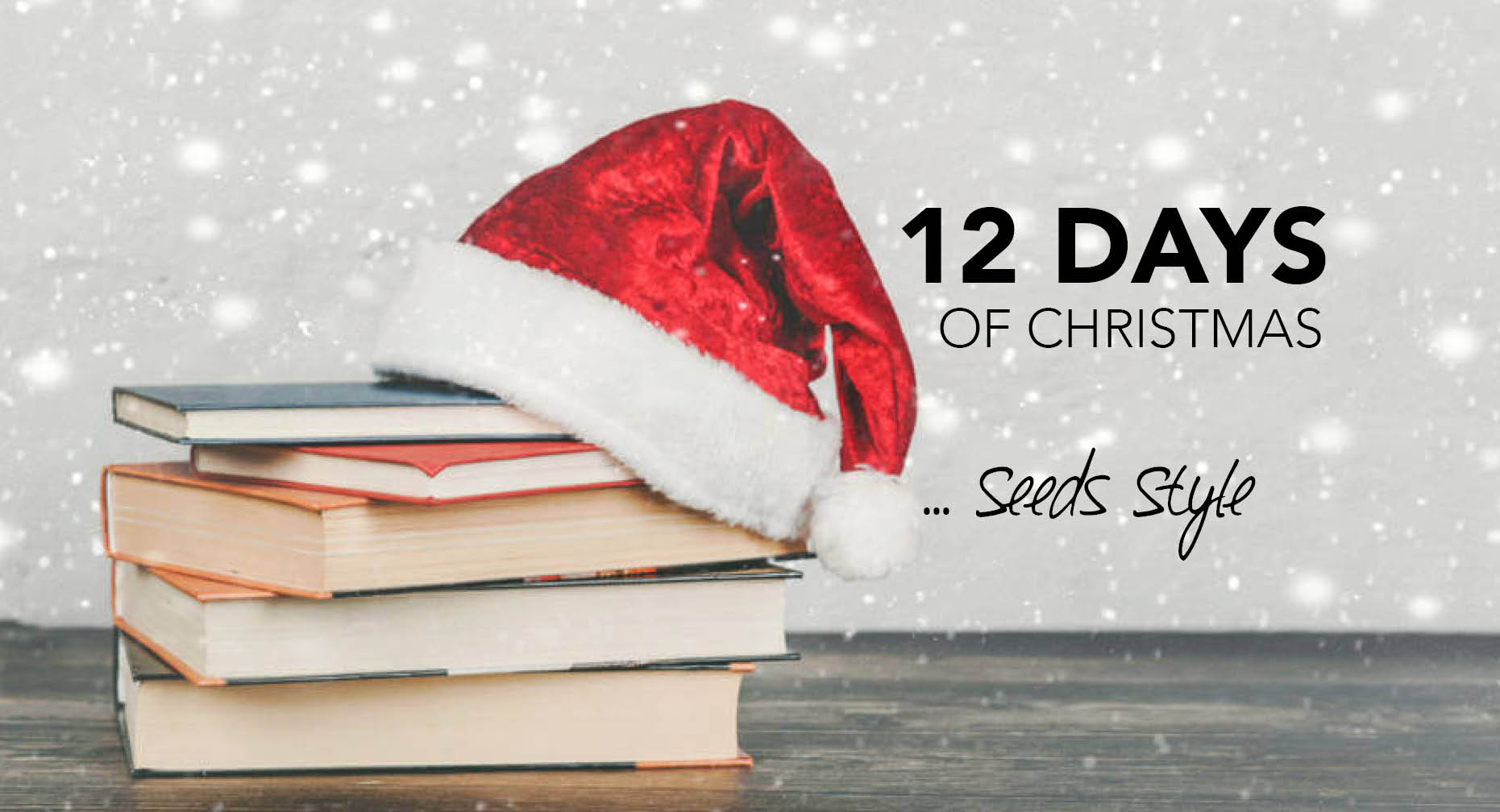 12 Days of Christmas, Seeds Style Seeds of Literacy Seeds of Literacy Free basic education